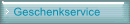 Geschenkservice